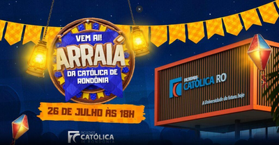 Arraiá da Católica de Rondônia acontece em 26 de julho com entrada gratuita
