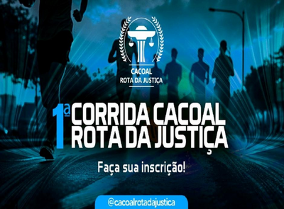 1ª Corrida Noturna Rota da Justiça acontece em Cacoal no dia 14 de agosto
